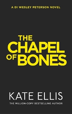 The Chapel of Bones - Kate Ellis