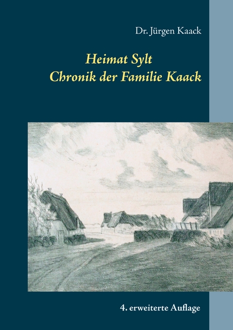 "Heimat Sylt" - J&uuml;rgen Kaack