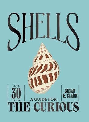 Shells - Susan E. Clark
