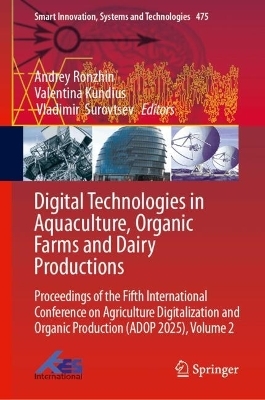 Digital Technologies in Aquaculture, Organic Farms and Dairy Productions - 