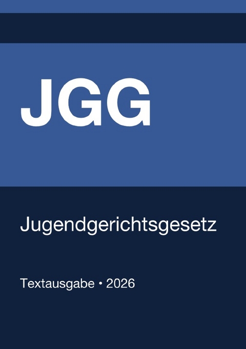 JGG - Jugendgerichtsgesetz (Deutschland) 2026 - Gesetze24 Deutschland