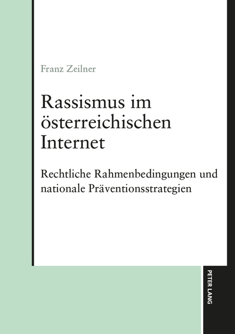 Rassismus im &ouml;sterreichischen Internet - Franz Zeilner