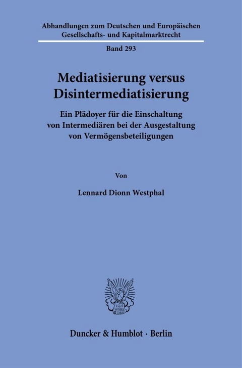 Mediatisierung versus Disintermediatisierung - Lennard Dionn Westphal