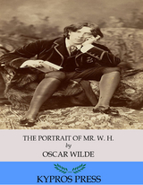 Portrait of Mr. W. H. -  Oscar Wilde
