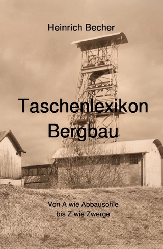 Taschenlexikon Bergbau