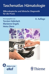 Taschenatlas Hämatologie - Haferlach, Torsten; Diem, Heinz; Engels, Marianne