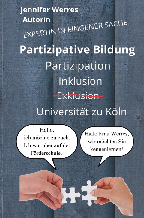 Partizipation Inklusion Exklusion Universit&auml;t zu K&ouml;ln - Jennifer Werres