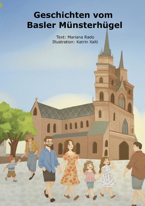 Geschichten vom Basler M&uuml;nsterh&uuml;gel - Mariana Rado