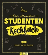 Das ultimative Studentenkochbuch -  Naumann &  G&ouml;bel Verlag