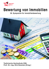 Bewertung von Immobilien - Dietmar Weigt, Dirk L&ouml;hr, Marianne Moll-Amrein, Wolfgang Krichbaum, Bernd Buschmeier, Stefan Ostrau, Ulrike Dingerdissen, Horst Neugebauer, Ludger Mels, Richard Schwirtz