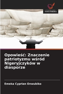 Opowieśc - Emeka Cyprian Onwubiko