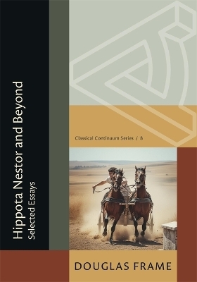 Hippota Nestor and Beyond