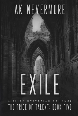 Exile - Ak Nevermore, A K Nevermore
