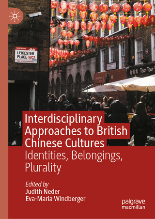 Interdisciplinary Approaches to British Chinese Cultures