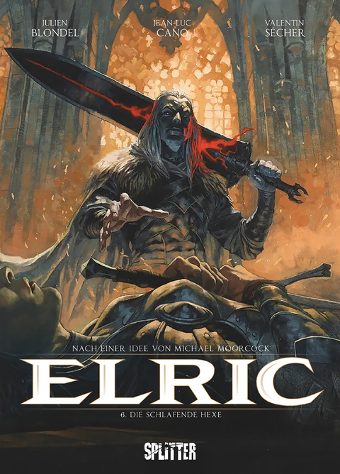 Elric. Band 6 - Julien Blondel, Jean-Luc Cano