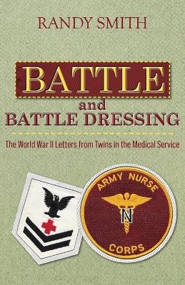Battle and Battle Dressing - Randy Smith