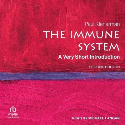 The Immune System - Paul Klenerman