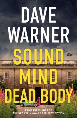 Sound Mind Dead Body - Dave Warner