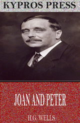 Joan and Peter -  H.G. Wells