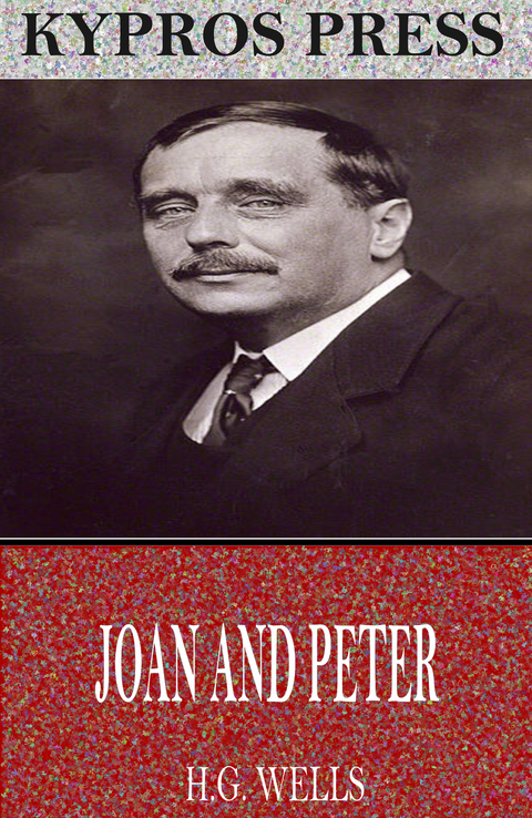 Joan and Peter -  H.G. Wells