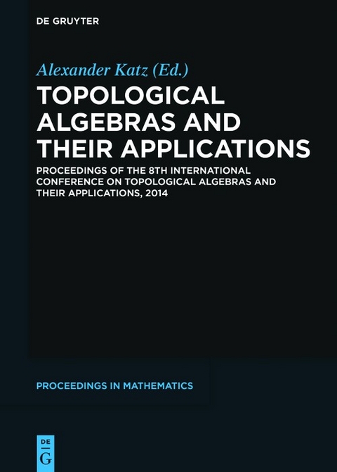 Topological Algebras and their Applications - 