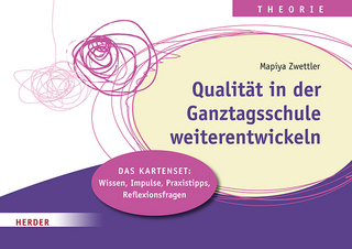 Qualität der Ganztagsschule weiterentwickeln