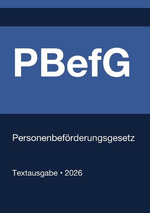 PBefG - Personenbef&ouml;rderungsgesetz (Deutschland) 2026 - Gesetze24 Deutschland