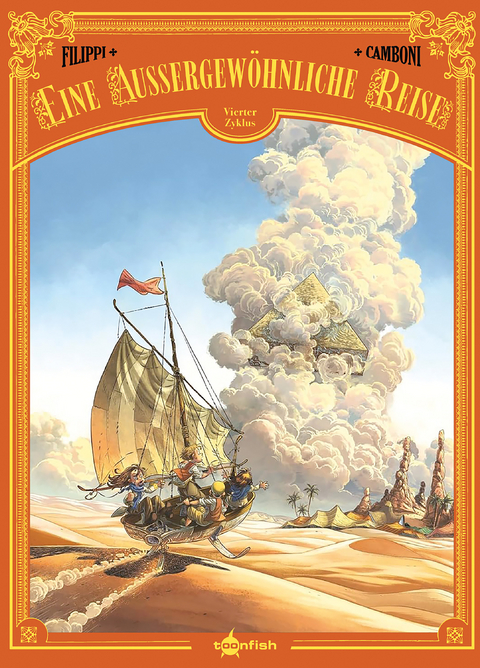 Eine au&szlig;ergew&ouml;hnliche Reise &ndash; vierter Zyklus - Denis-Pierre Filippi