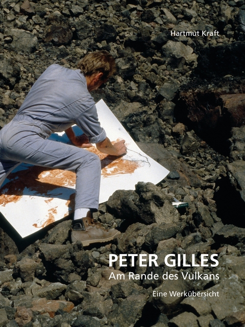 Peter Gilles: Am Rande des Vulkans - 