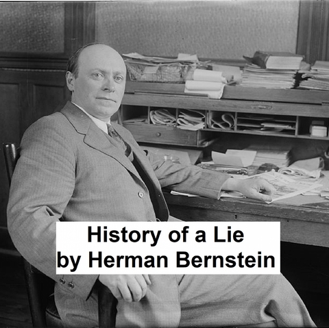 History of a Lie -  Herman Bernstein