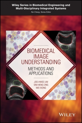 Biomedical Image Understanding – Methods and Applications