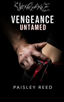 Vengeance Untamed