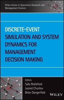 Discrete–Event Simulation and System Dynamics for Management Decision Making