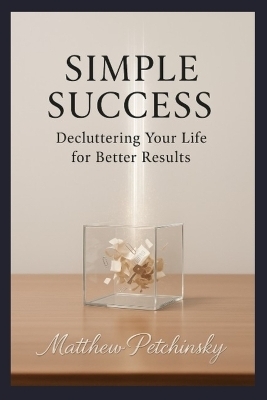 Simple Success - Matthew Petchinsky
