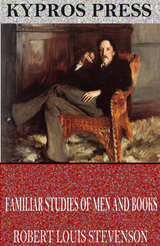Familiar Studies of Men and Books -  Robert Louis Stevenson