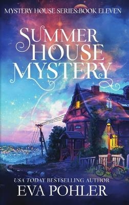 Summer House Mystery