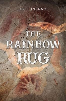 The Rainbow Rug - Kate Ingram