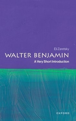 Walter Benjamin - Professor Emeritus Eli Zaretsky