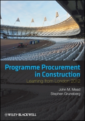 Programme Procurement in Construction – Learning from London 2012