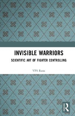 Invisible Warriors - VPS Rana