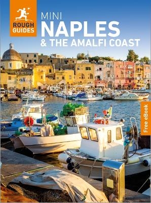 Rough Guides Mini Naples and the Amalfi Coast: Travel Guide with eBook