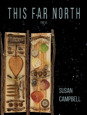 This Far North - Susan Campbell