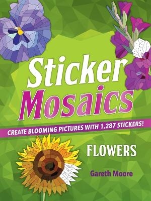 Sticker Mosaics: Flowers - Dr Moore