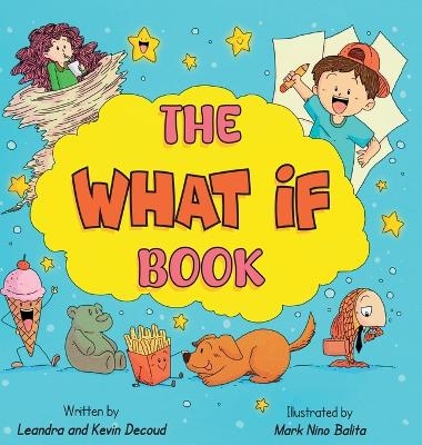 The What If Book - Leandra Decoud, Kevin Decoud