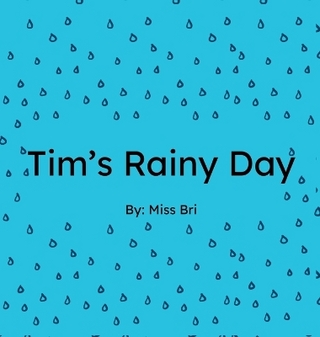 Tim's Rainy Day