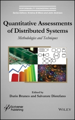 Quantitative Assessments of Distributed Systems – Methodologies and Techniques