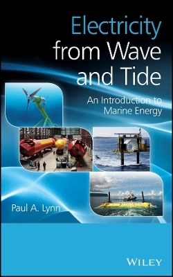 Electricity from Wave and Tide – An Introduction to Marine Energy