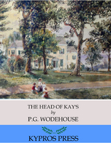 Head of Kay's -  P.G. Wodehouse