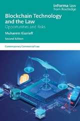 Blockchain Technology and the Law - Kianieff, Muharem