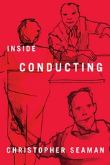 Inside Conducting -  Christopher Seaman